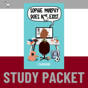 Study Packet - Sophie Murphy Does Not Exist
