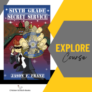Explore Course - Sixth Grade Secret Service