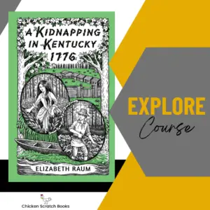 Explore Course - A Kidnapping In Kentucky 1776
