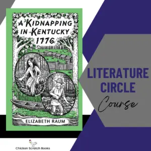 Literature Circle Course - A Kidnapping In Kentucky 1776